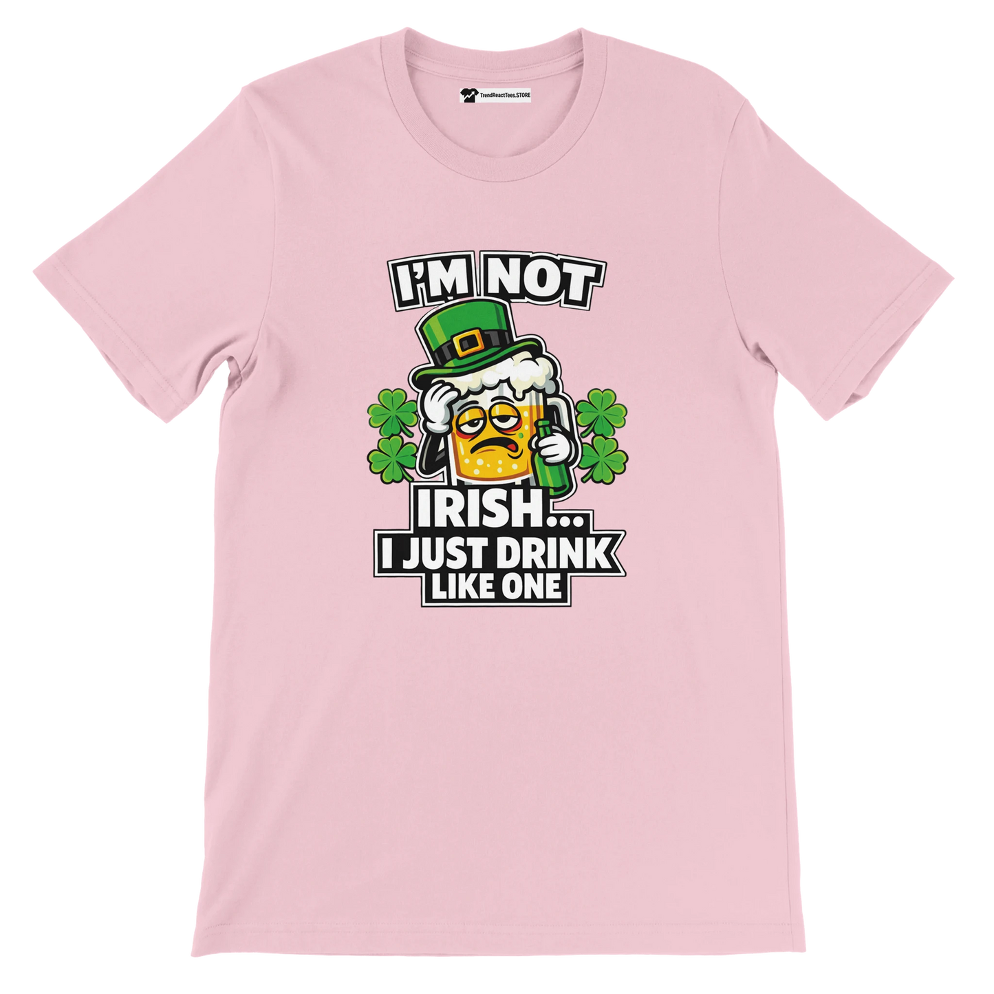 Pink St. Patrick's Day tee with funny 'I'm not Irish, I just drink like one' graphic, shamrocks, and beer mug.