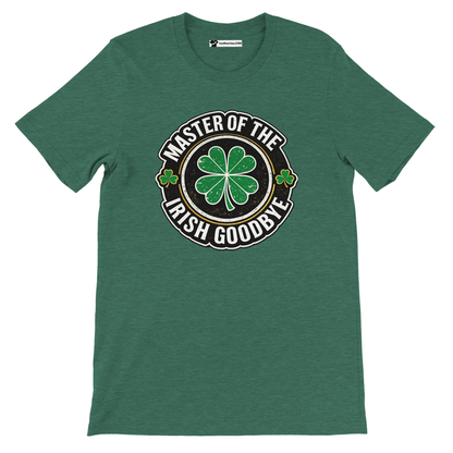 Green t-shirt with 'Master of the Irish Goodbye' graphic, featuring a four-leaf clover for St. Patrick's Day.