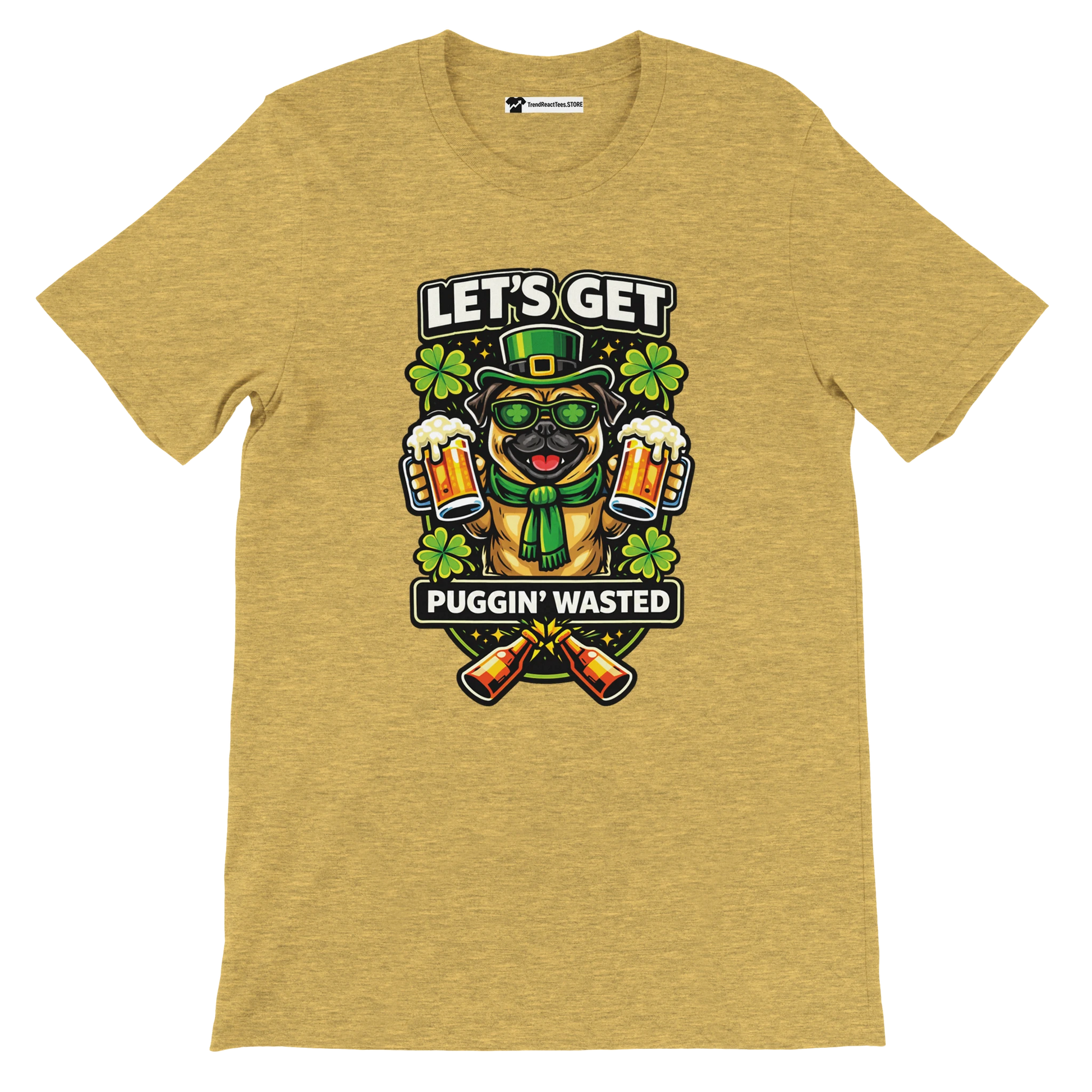 Yellow tee with cartoon pug in St. Patrick's outfit, beer mugs, shamrocks, and 'Let's Get Puggin' Wasted' text.