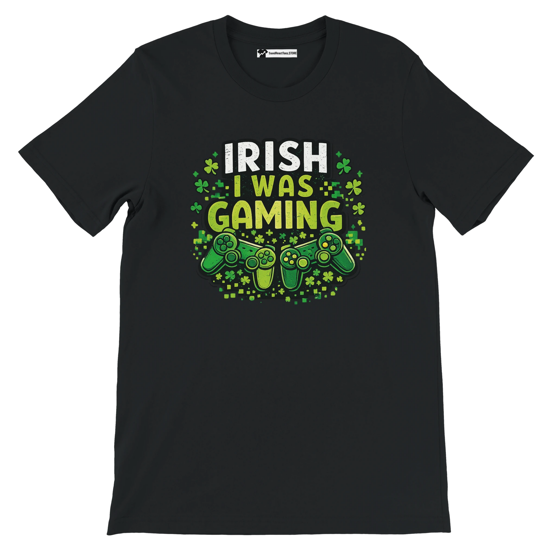 Black t-shirt with 'Irish I Was Gaming' text, green shamrocks, and game controllers for St. Patrick's Day.