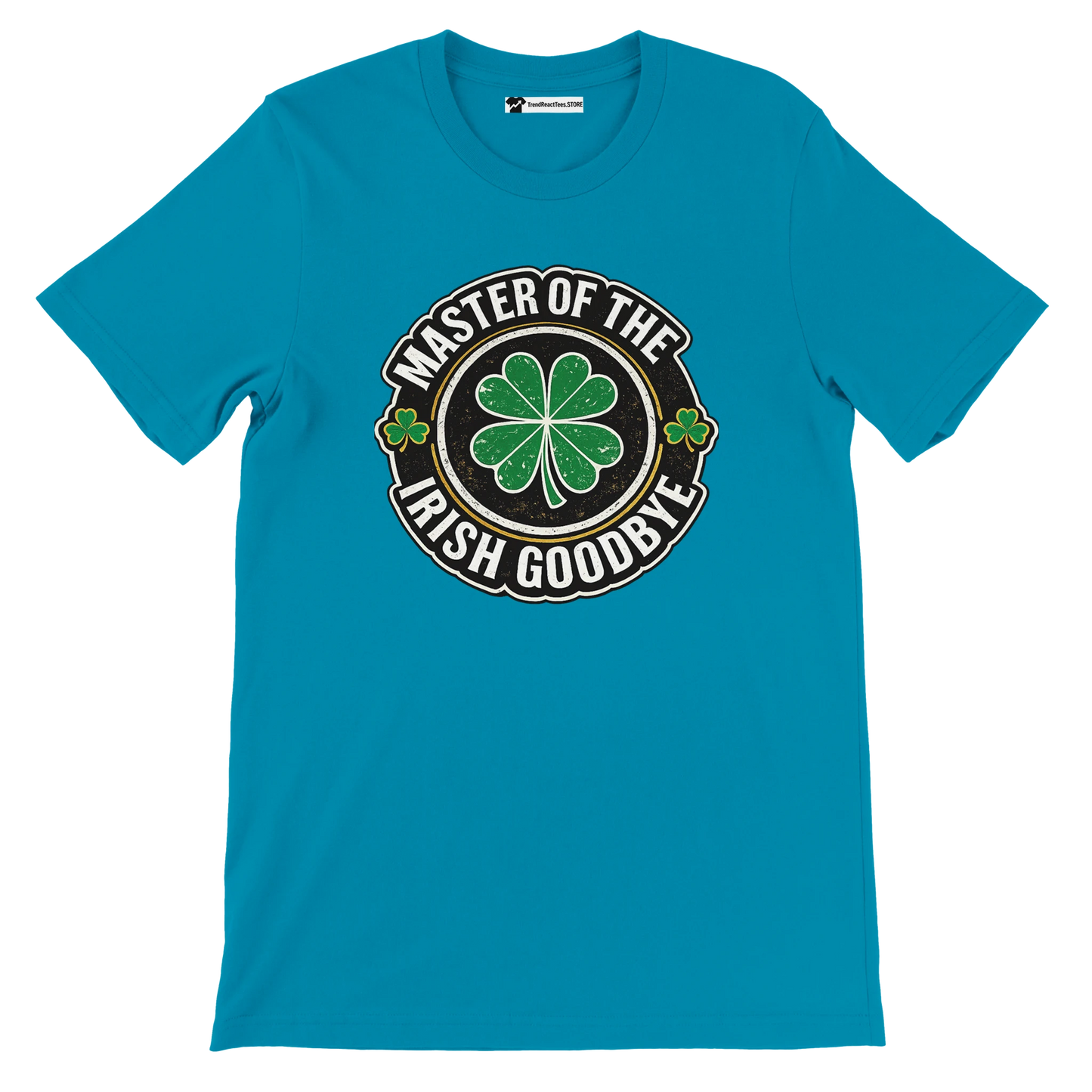 Teal t-shirt with 'Master of the Irish Goodbye' graphic, shamrock design, St. Patrick's Day apparel