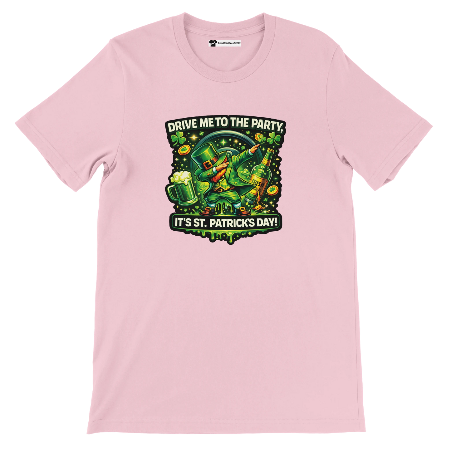 Pink St. Patrick's Day tee with leprechaun dabbing, beer, shamrocks, and 'Drive Me to the Party' text