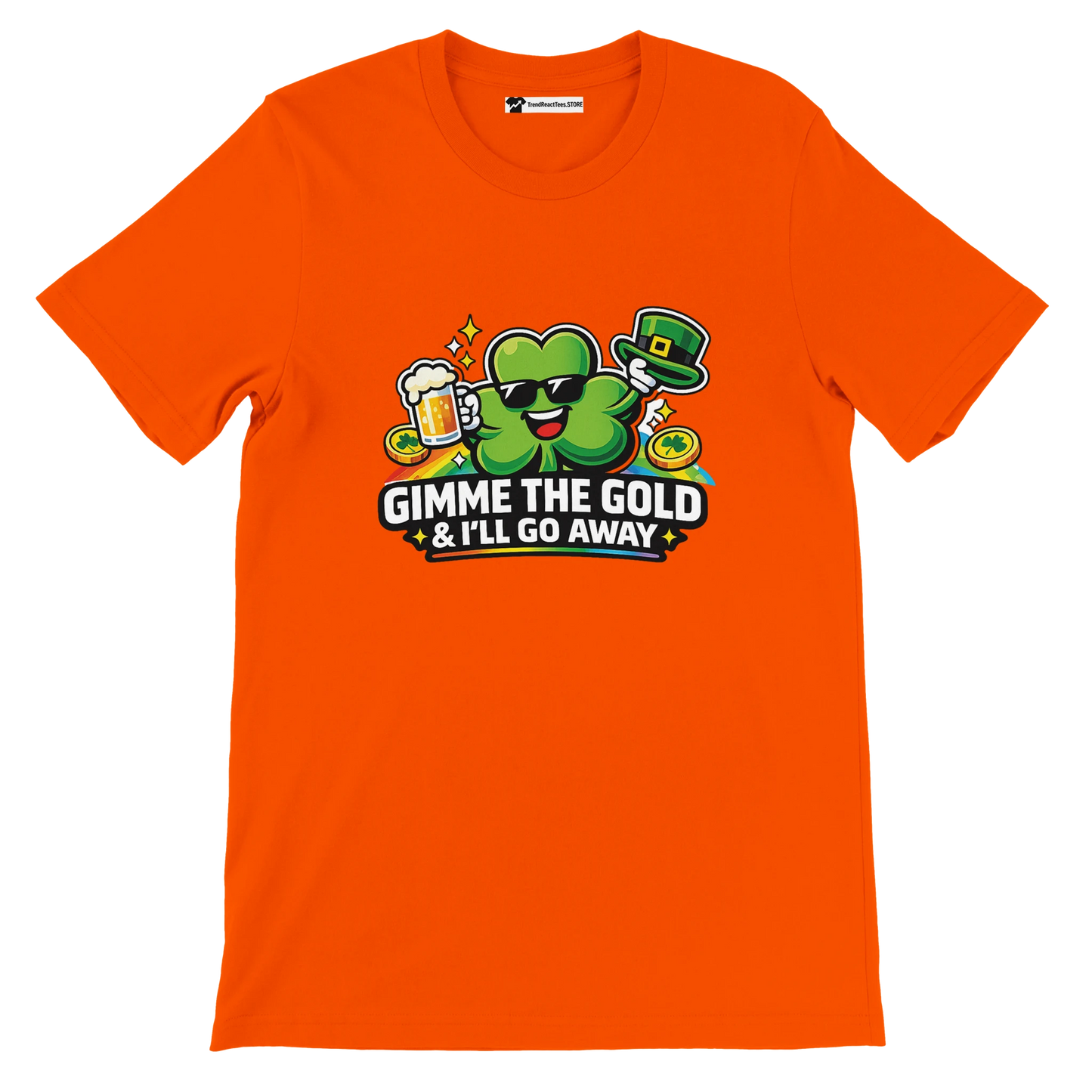 Orange St. Patrick’s Day tee with shamrock holding beer, gold coins, and text 'Gimme the Gold & I’ll Go Away'