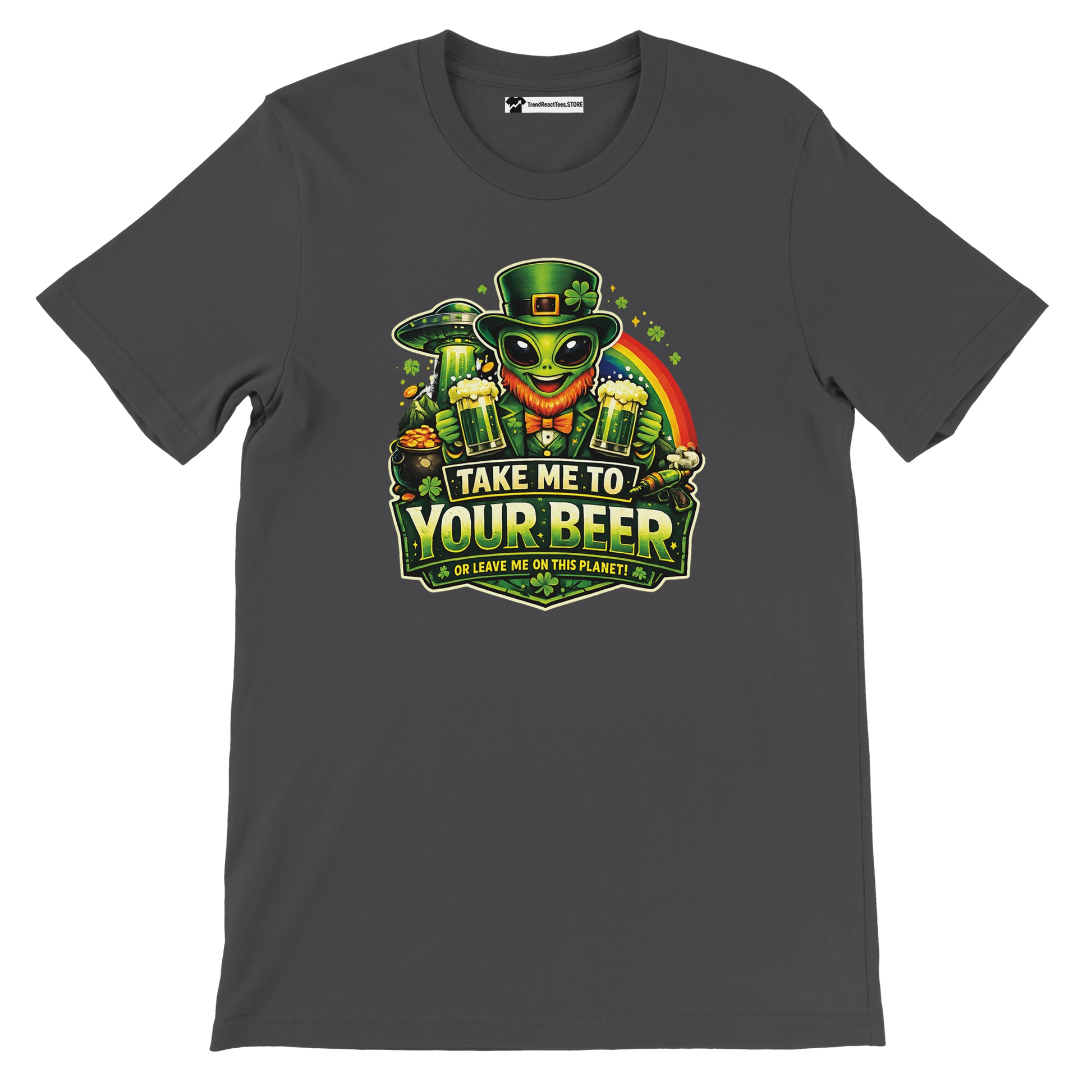 Alien leprechaun holding beer with 'Take Me to Your Beer' text, St. Patrick's Day tee design