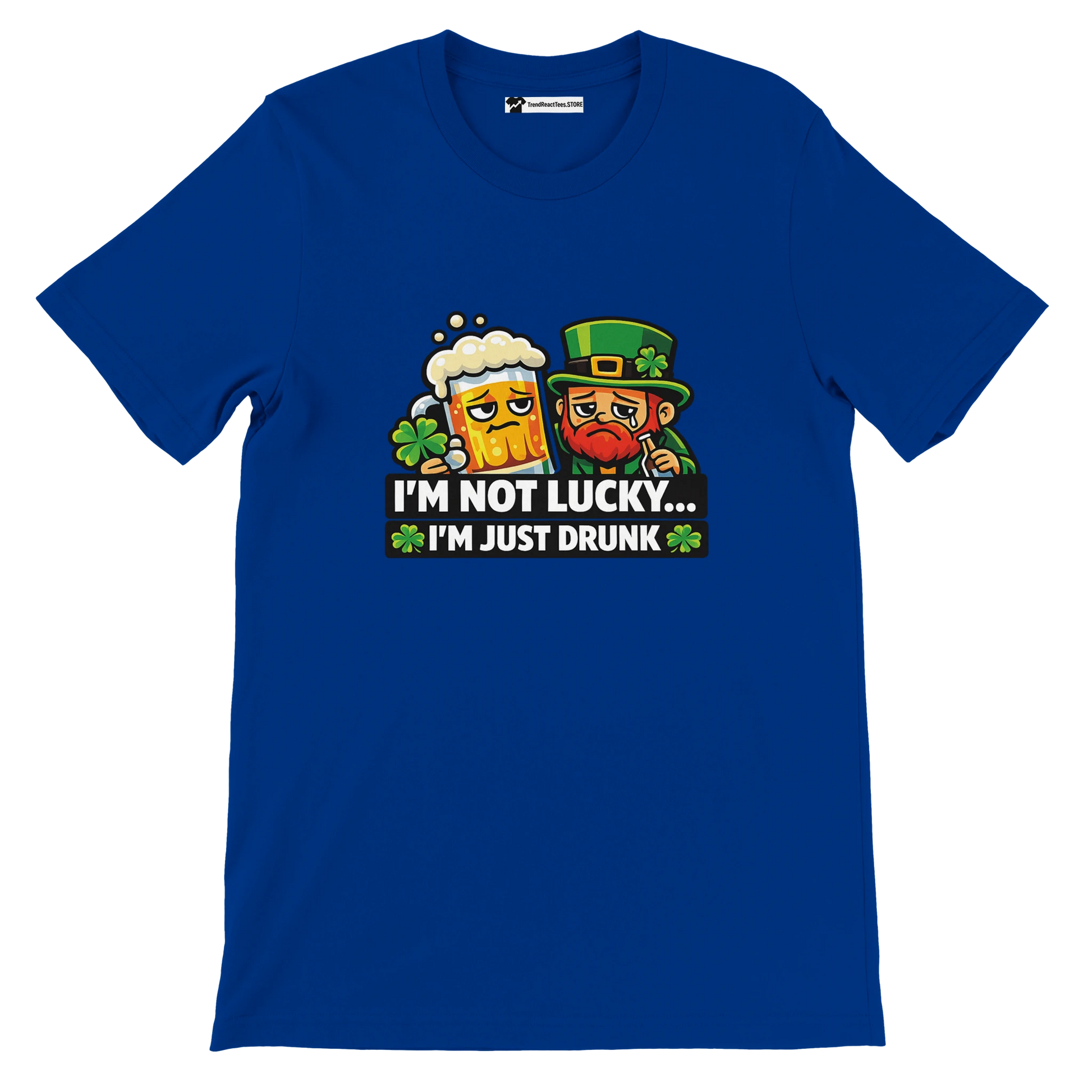 Blue St. Patrick's Day tee with leprechaun, beer, and 'I'm Not Lucky... I'm Just Drunk' text