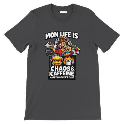 Gray t-shirt with cartoon mom, baby, laundry, and coffee, text says 'Mom Life is Chaos & Caffeine, Happy Mother's Day'.