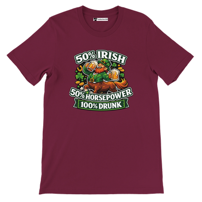 Maroon tee with leprechaun on horse, beer mugs, shamrocks, '50% Irish 50% Horsepower 100% Drunk' graphic