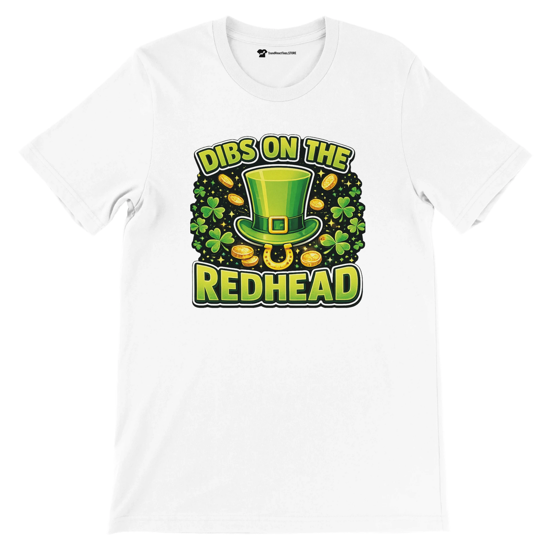 White St. Patrick’s Day t-shirt with green hat, shamrocks, gold coins, and “Dibs on the Redhead” text.