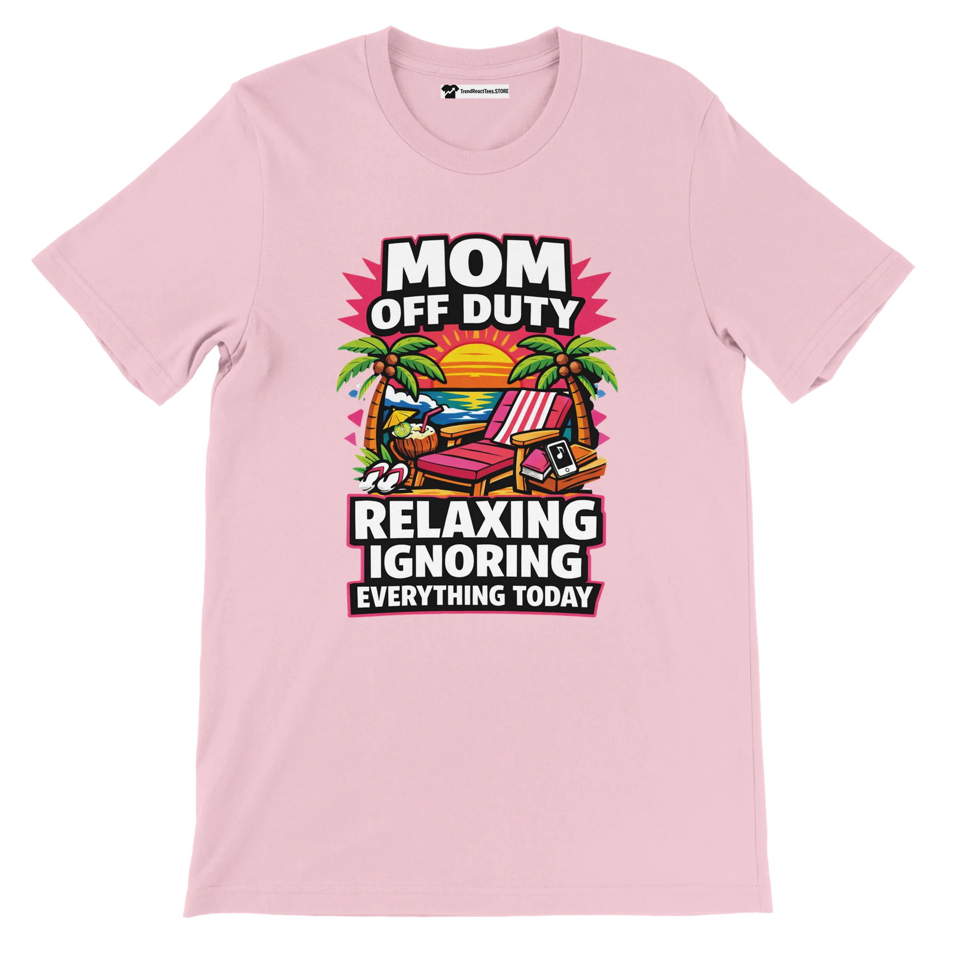 Pink t-shirt with 'Mom Off Duty' beach sunset, palm trees, lounge chair, and relaxing quote graphic.