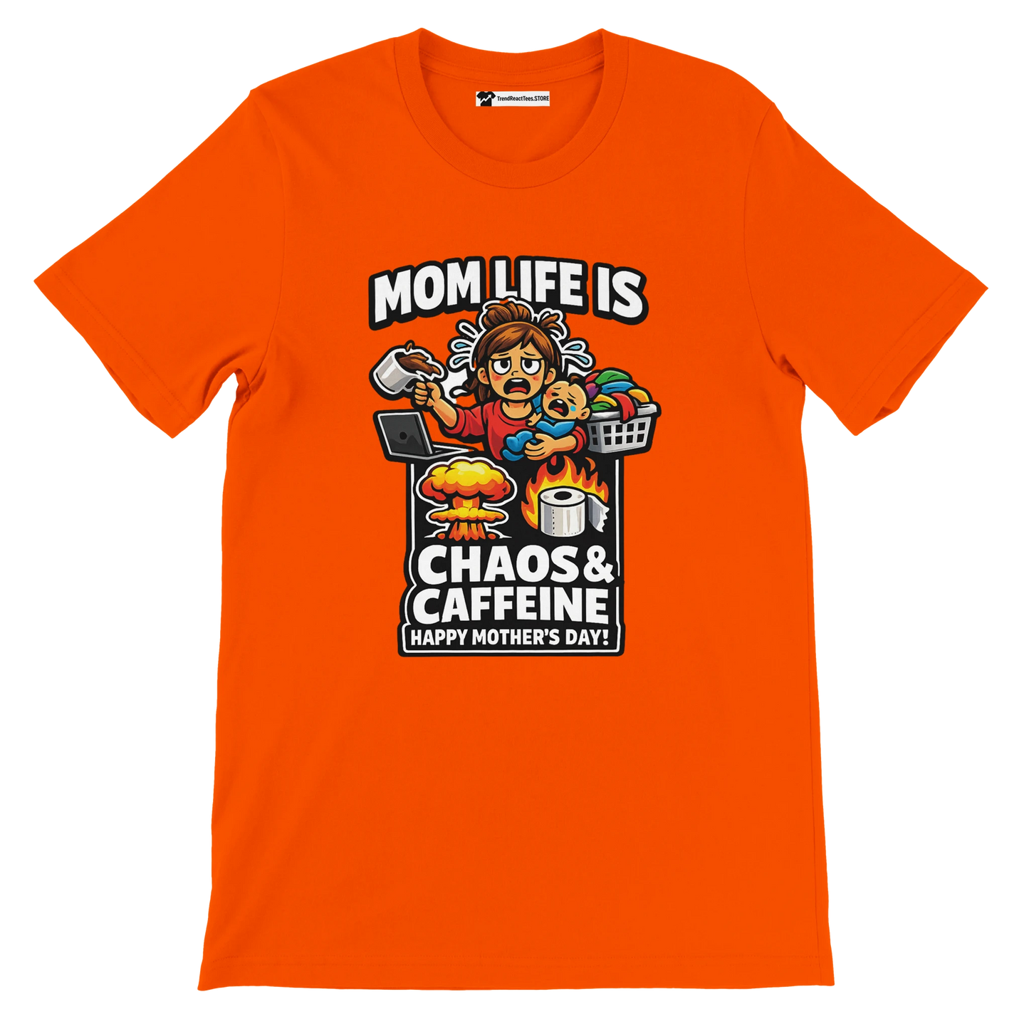 Orange Mother's Day t-shirt featuring cartoon mom juggling coffee, baby, laundry, and comic chaos scene.