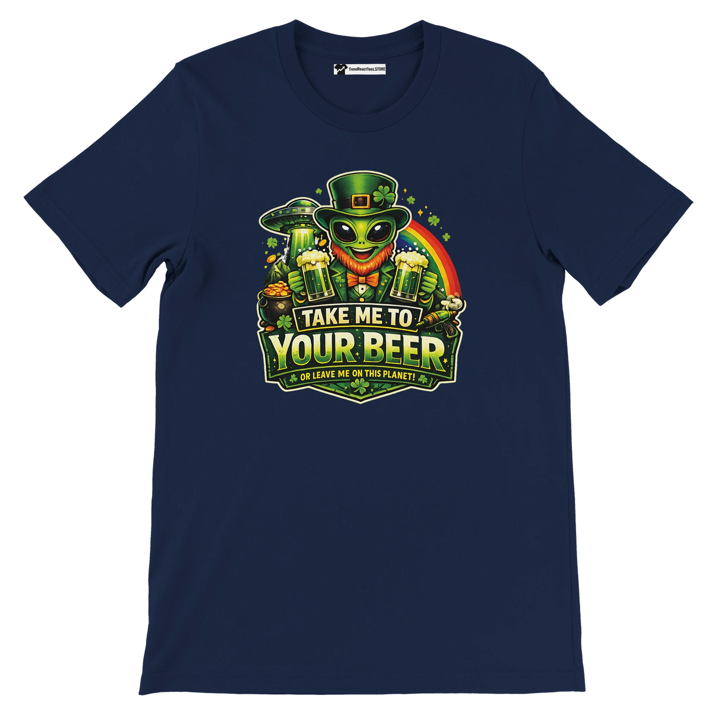 Alien leprechaun holding beer with 'Take Me To Your Beer' text, St. Patrick's Day graphic tee