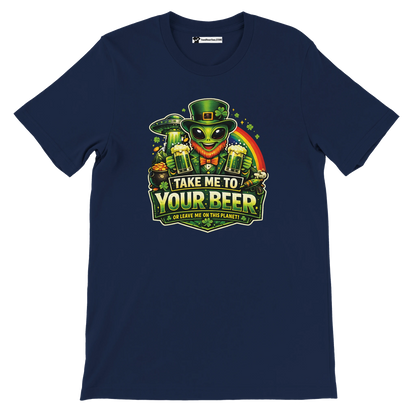 Alien leprechaun holding beer with 'Take Me To Your Beer' text, St. Patrick's Day graphic tee
